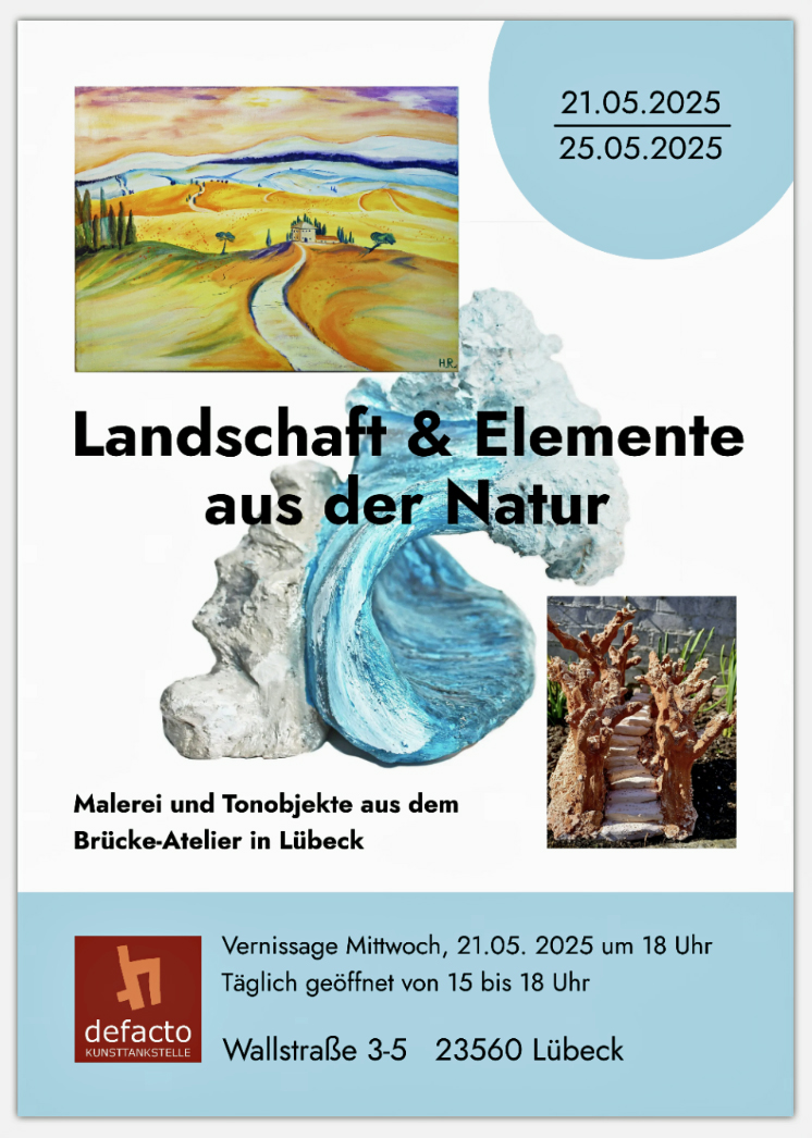 Plakat für die Ausstellung "Landschaft & Elemente aus der Natur" vom 21.05 bis 25.05 2025